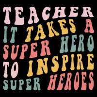 First Day School Superhero Inspire Super Heros Teacher Women Hoodie