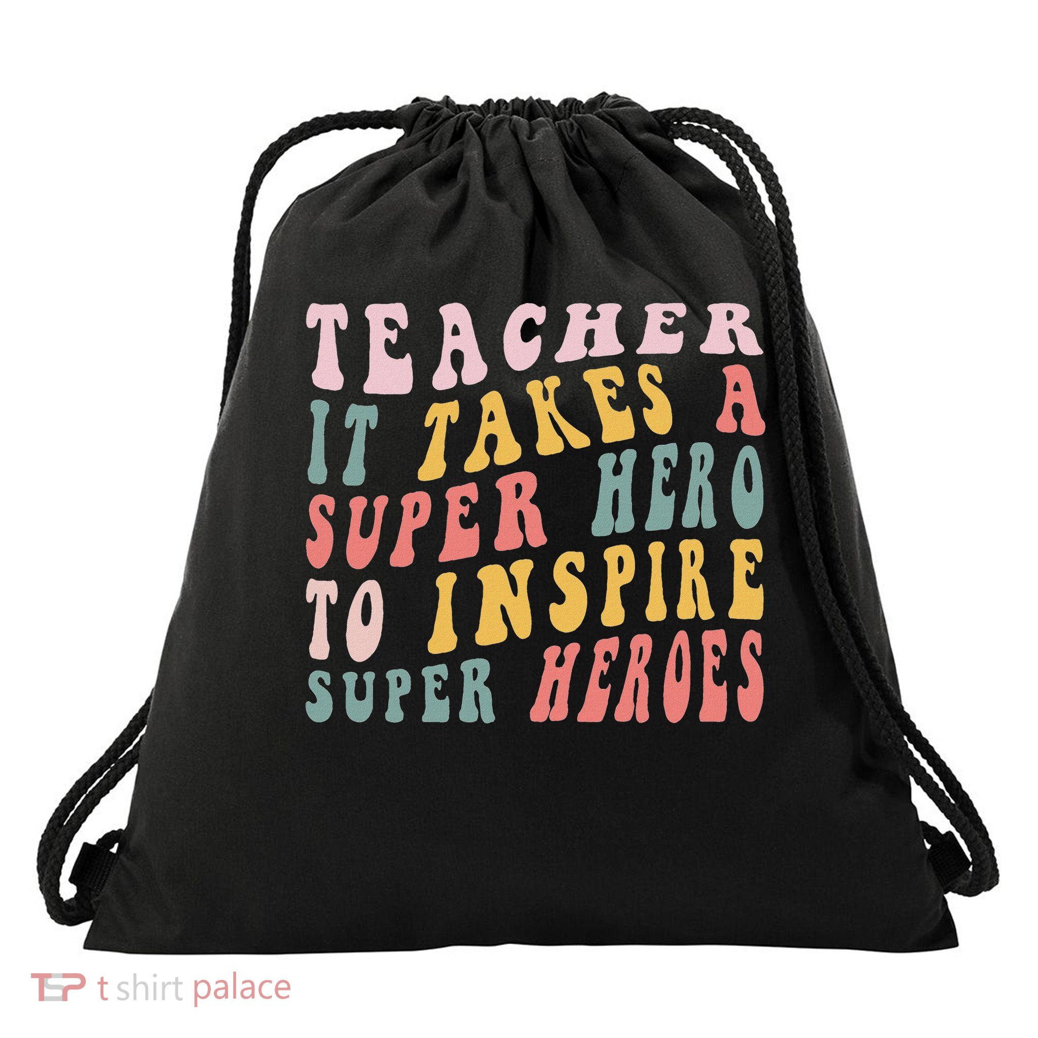 First Day School Superhero Inspire Super Heros Teacher Women Drawstring Bag