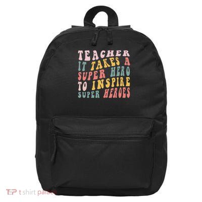 First Day School Superhero Inspire Super Heros Teacher Women 16 in Basic Backpack