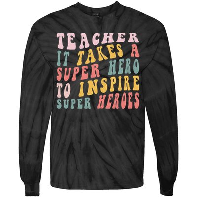 First Day School Superhero Inspire Super Heros Teacher Women Tie-Dye Long Sleeve Shirt