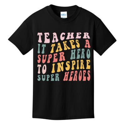 First Day School Superhero Inspire Super Heros Teacher Women Kids T-Shirt