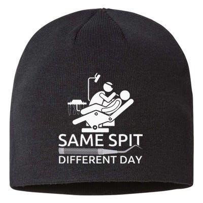 Funny Dentist Same Spit Different Day Sustainable Beanie