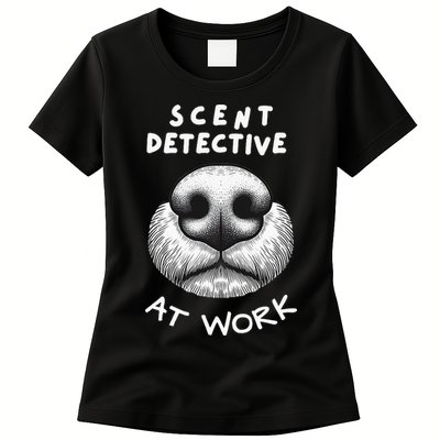 Fun Dog Scent Design Scent Detective At Work Womens T-Shirt