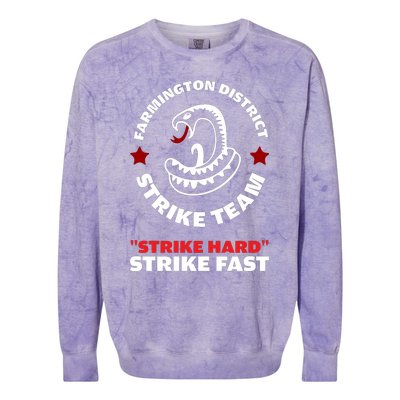 Farmington District Strike Team Strike Hard Strike Fast Colorblast Crewneck Sweatshirt