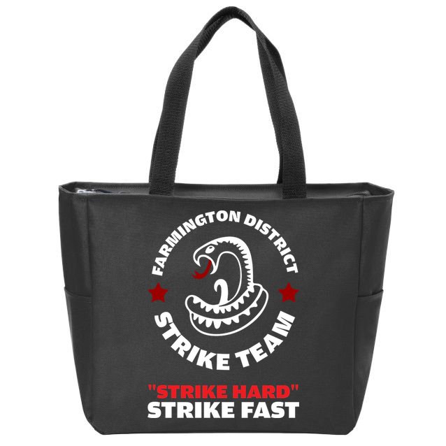 Farmington District Strike Team Strike Hard Strike Fast Zip Tote Bag