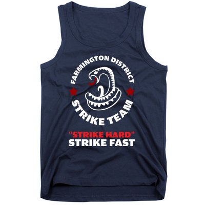 Farmington District Strike Team Strike Hard Strike Fast Tank Top