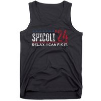 Funny Distressed Spicoli 24 Spicoli 2024 Relax I Can Fix It Tank Top