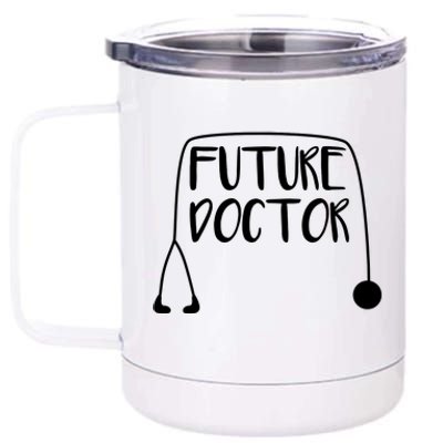 Future Doctor Soon To Be Top 12 oz Stainless Steel Tumbler Cup