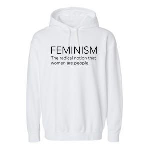 Feminism Definition Strong And Equal Rights Gift Garment-Dyed Fleece Hoodie