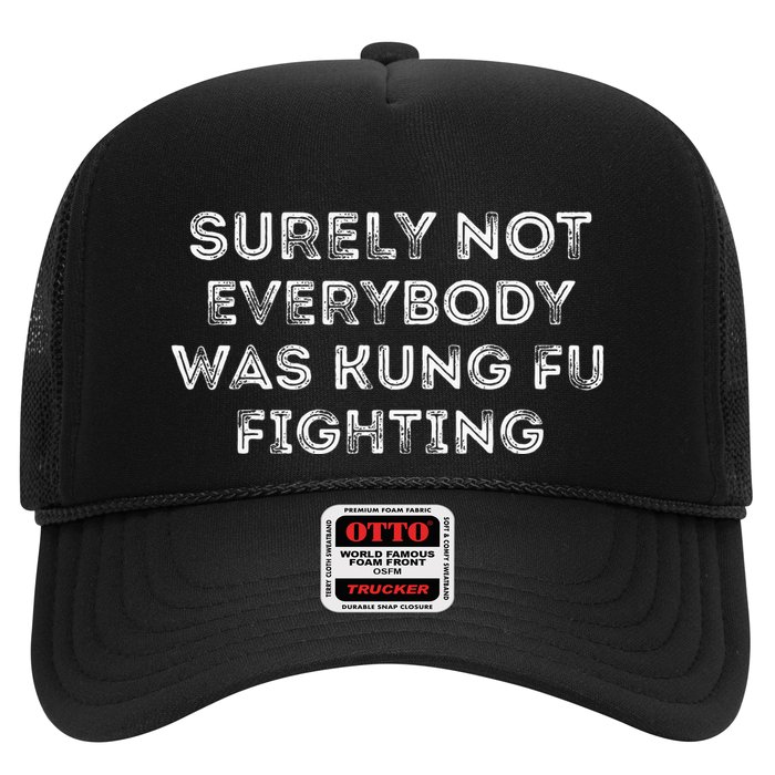 Funny Distressed Surely Not Everybody Was Kung Fu Fighting Hat