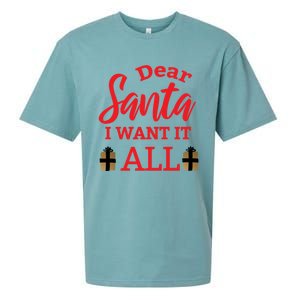 Funny Dear Santa I Want It All Christmas Xmas Funny Gift Funny Gift Sueded Cloud Jersey T-Shirt