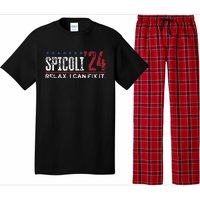 Funny Distressed Spicoli 24 Spicoli 2024 Relax I Can Fix It Pajama Set