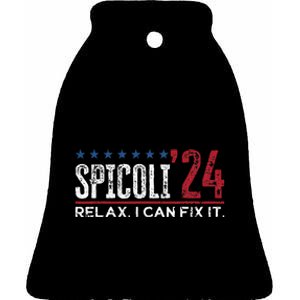 Funny Distressed Spicoli 24 Spicoli 2024 Relax I Can Fix It Ceramic Bell Ornament