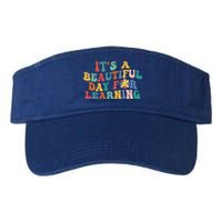 First Day School Its Beautiful Day For Learning Teacher Gift Valucap Bio-Washed Visor