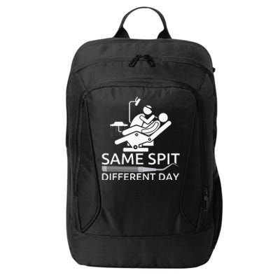 Funny Dentist Same Spit Different Day Dental Chair City Backpack