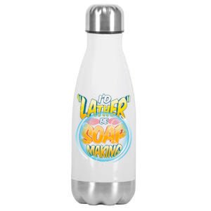 Funny Diy Soap Making Homemade Soap Maker Pun Gift Stainless Steel Insulated Water Bottle