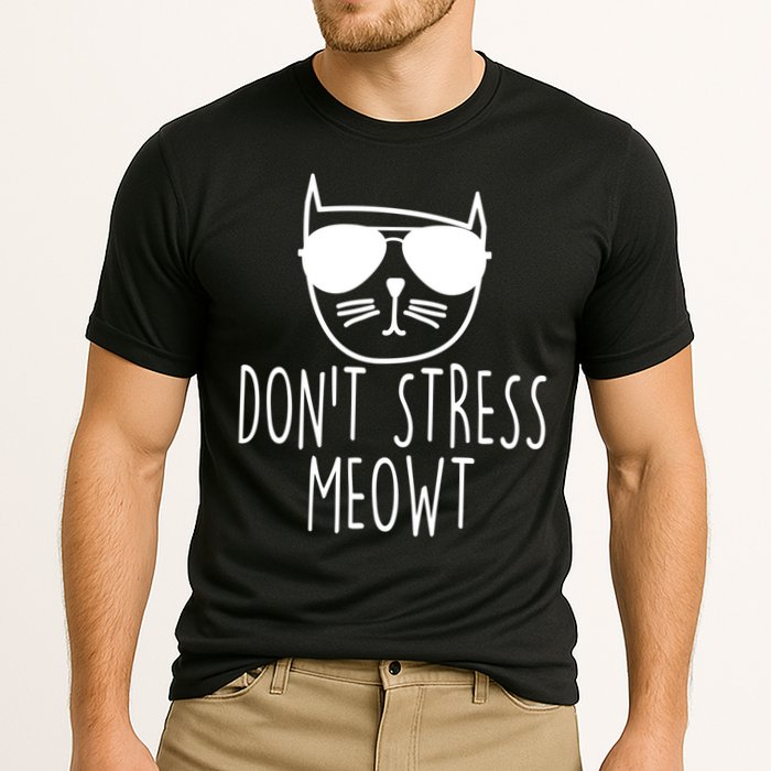 Funny Don't Stress Meowt Cat Owner Don't Stress Me Out Pun Cute Gift Cooling Performance Crew T-Shirt