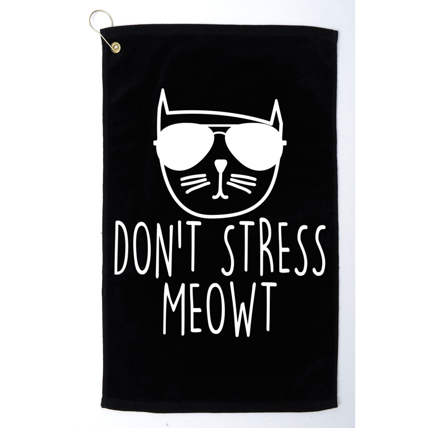 Funny Don't Stress Meowt Cat Owner Don't Stress Me Out Pun Cute Gift Golf Towel