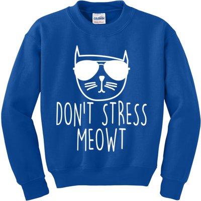 Funny Don't Stress Meowt Cat Owner Don't Stress Me Out Pun Cute Gift Kids Sweatshirt