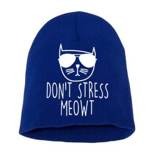 Funny Don't Stress Meowt Cat Owner Don't Stress Me Out Pun Cute Gift Short Acrylic Beanie