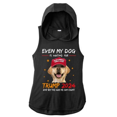 Funny Dog Saying Lover Even My Dog Is Waiting For Trump 2024 Ladies PosiCharge Tri-Blend Wicking Draft Hoodie Tank