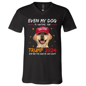 Funny Dog Saying Lover Even My Dog Is Waiting For Trump 2024 V-Neck T-Shirt