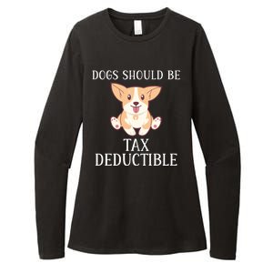 Funny Dogs Should Be Tax Deductible, Cute Dog Lovers Womens CVC Long Sleeve Shirt