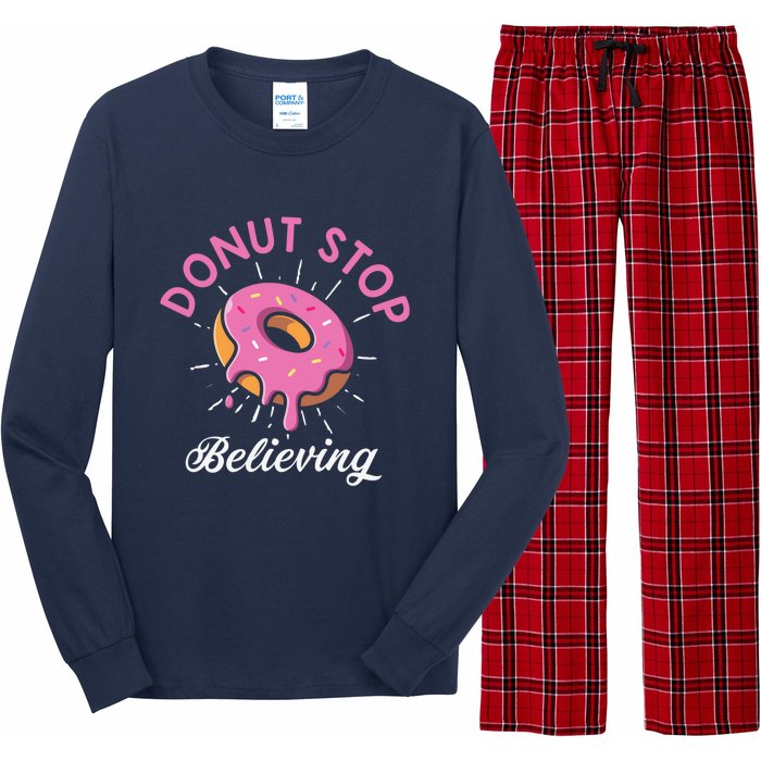 Funny Donut Stop Believing Donut Crew Positive Message Quote Long Sleeve Pajama Set