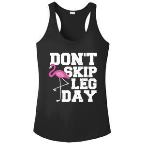 Fitness: Don't Skip Leg Day Gift Flamingo Meaningful Gift Ladies PosiCharge Competitor Racerback Tank