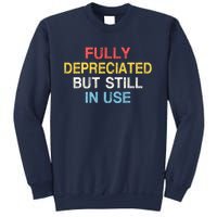 Fully Depreciated Still In Use For Accounting Retro Graphic Sweatshirt