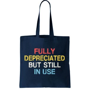 Fully Depreciated Still In Use For Accounting Retro Graphic Tote Bag