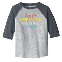 Fully Depreciated Still In Use For Accounting Retro Graphic Toddler Fine Jersey T-Shirt