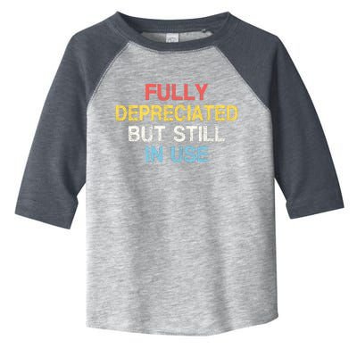 Fully Depreciated Still In Use For Accounting Retro Graphic Toddler Fine Jersey T-Shirt