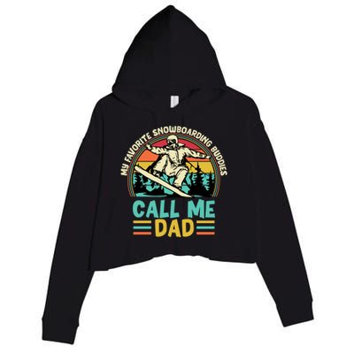 Funny Dad Snowboarding Adventure FatherS Day Celebration Gift Crop Fleece Hoodie