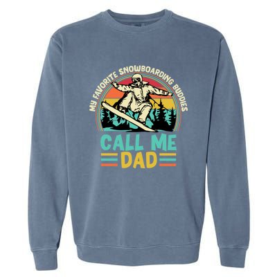 Funny Dad Snowboarding Adventure FatherS Day Celebration Gift Garment-Dyed Sweatshirt