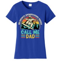 Funny Dad Snowboarding Adventure FatherS Day Celebration Gift Women's T-Shirt