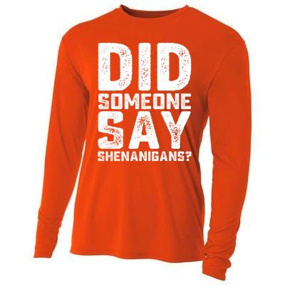 Funny Did Someone Say Shenanigans St Patricks Day Costume Cooling Performance Long Sleeve Crew