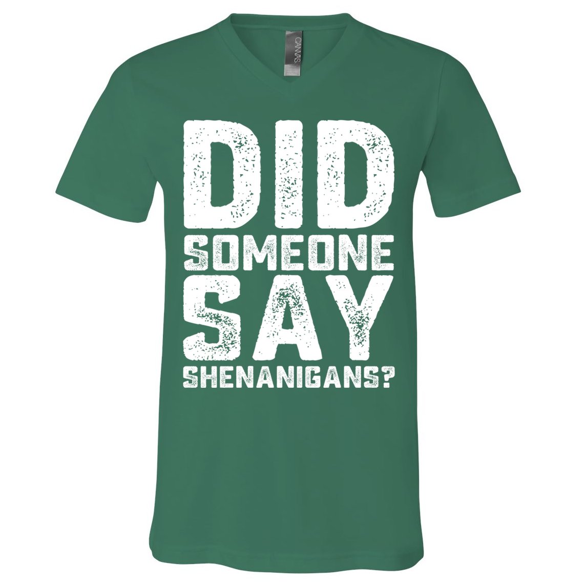 Funny Did Someone Say Shenanigans St Patricks Day Costume V-Neck T-Shirt