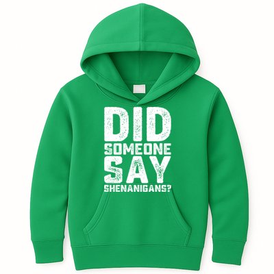 Funny Did Someone Say Shenanigans St Patricks Day Costume Kids Hoodie