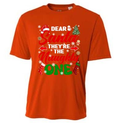 Funny Dear Santa They Are The Naughty Ones Christmas Squad Gift Cooling Performance Crew T-Shirt