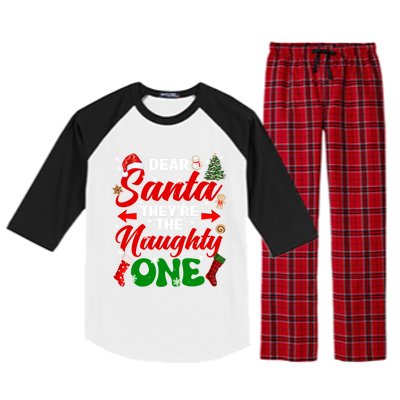 Funny Dear Santa They Are The Naughty Ones Christmas Squad Gift Raglan Sleeve Pajama Set