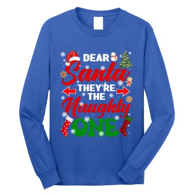 Funny Dear Santa They Are The Naughty Ones Christmas Squad Gift Long Sleeve Shirt