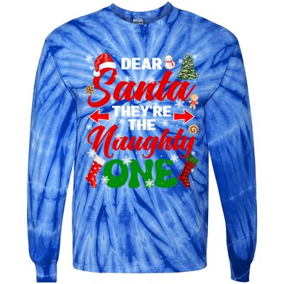 Funny Dear Santa They Are The Naughty Ones Christmas Squad Gift Tie-Dye Long Sleeve Shirt