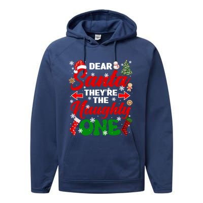 Funny Dear Santa They Are The Naughty Ones Christmas Squad Gift Performance Fleece Hoodie