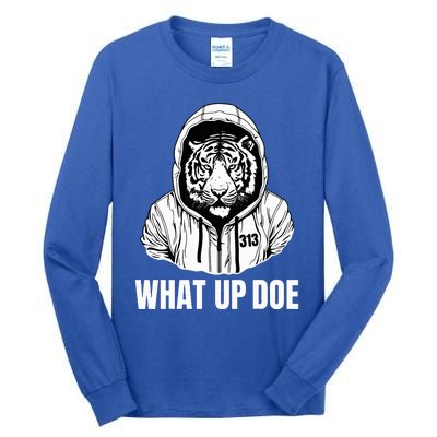 Funny Detroit Slang What Up Doe 313 Tall Long Sleeve T-Shirt