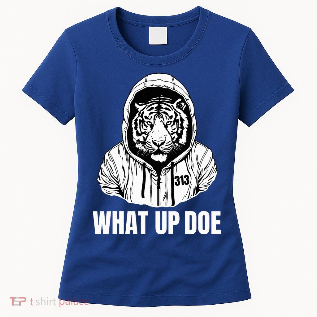 Funny Detroit Slang What Up Doe 313 Womens T-Shirt