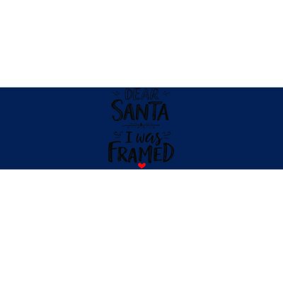 Funny Dear Santa I Was Framed Christmas Holiday Design Bumper Sticker