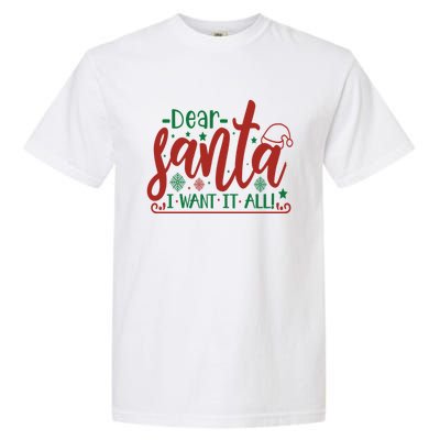 Funny Dear Santa I Want It Sarcastic Christmas Sweater Xmas Funny Gift Garment-Dyed Heavyweight T-Shirt