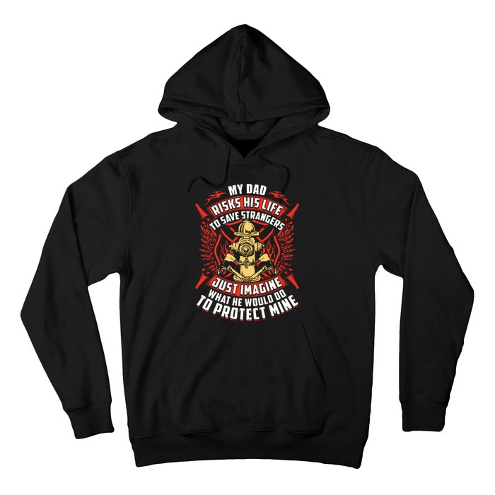 Firefighter Daughter Shirts My Dad Risks His Life Hoodie