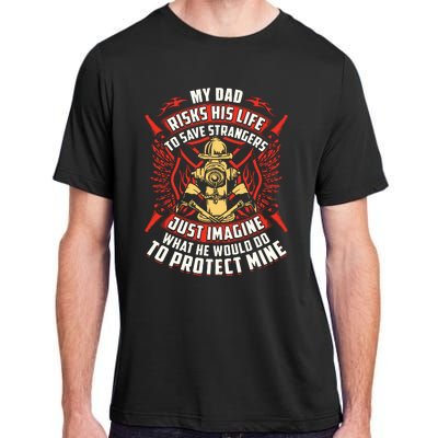 Firefighter Daughter Shirts My Dad Risks His Life Adult ChromaSoft Performance T-Shirt